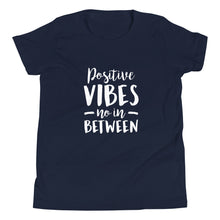 Load image into Gallery viewer, Positive Vibes Youth Short Sleeve T-Shirt