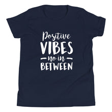 Load image into Gallery viewer, Positive Vibes Youth Short Sleeve T-Shirt