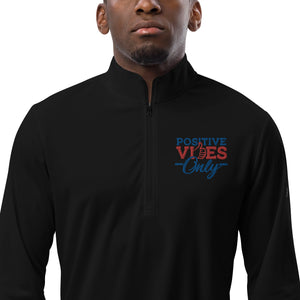 Positive Vibes Only Quarter Zip Pullover