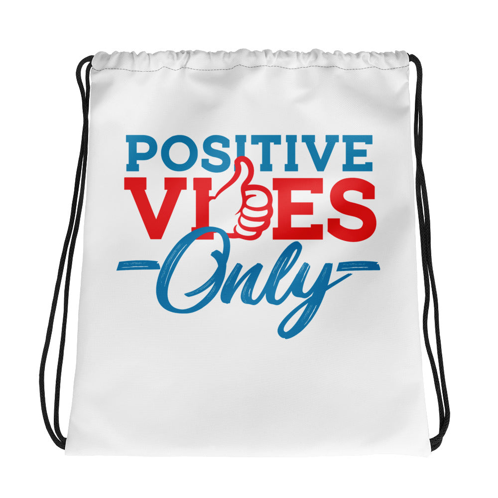Positive Vibes Only Drawstring bag
