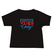 Load image into Gallery viewer, Positive Vibes Only Baby Jersey Short Sleeve Tee
