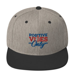 Positive Vibes Only Snapback Hat