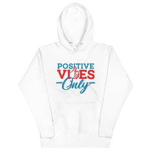 Positive Vibes Only Unisex Premium Hoodie