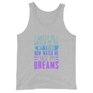 Chase My Dreams Unisex Tank Top