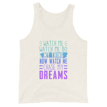 Load image into Gallery viewer, Chase My Dreams Unisex Tank Top
