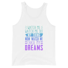 Load image into Gallery viewer, Chase My Dreams Unisex Tank Top
