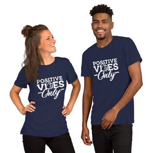 Positive Vibes Only B&W Short-Sleeve Unisex T-Shirt