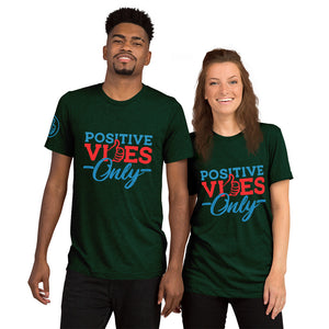 Positive Vibes Only Short Sleeve Unisex Tri-Blend T-Shirt