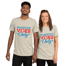 Load image into Gallery viewer, Positive Vibes Only Short Sleeve Unisex Tri-Blend T-Shirt
