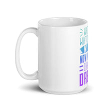 Load image into Gallery viewer, Chase My Dreams White glossy mug
