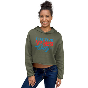 Positive Vibes Only Crop Hoodie