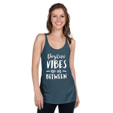 Load image into Gallery viewer, Positive Vibes Women&#39;s Racerback Tank
