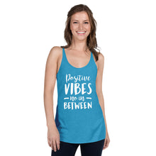 Load image into Gallery viewer, Positive Vibes Women&#39;s Racerback Tank
